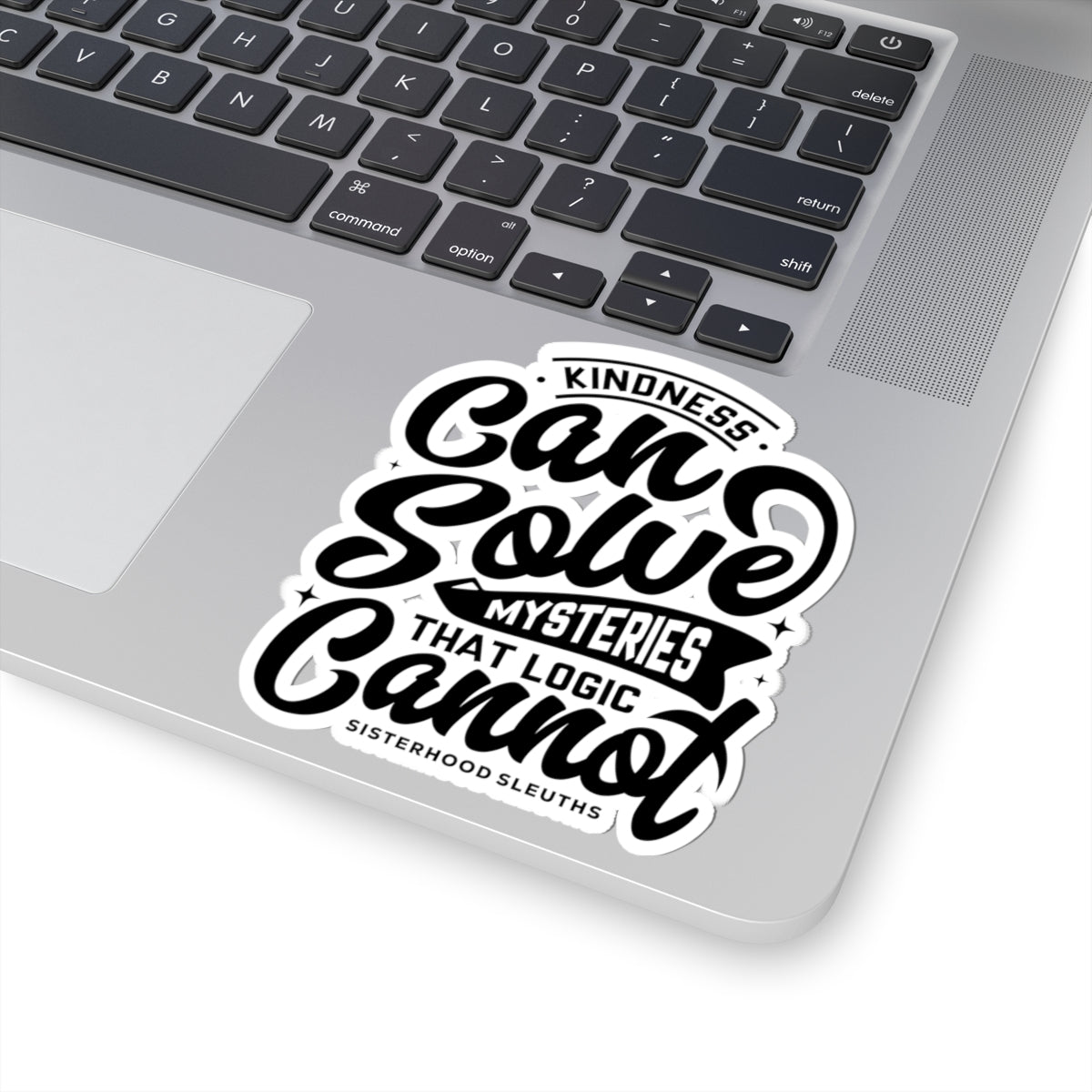 Inspirational Kiss-Cut Stickers, Decals for Laptops, Journals & Gifts