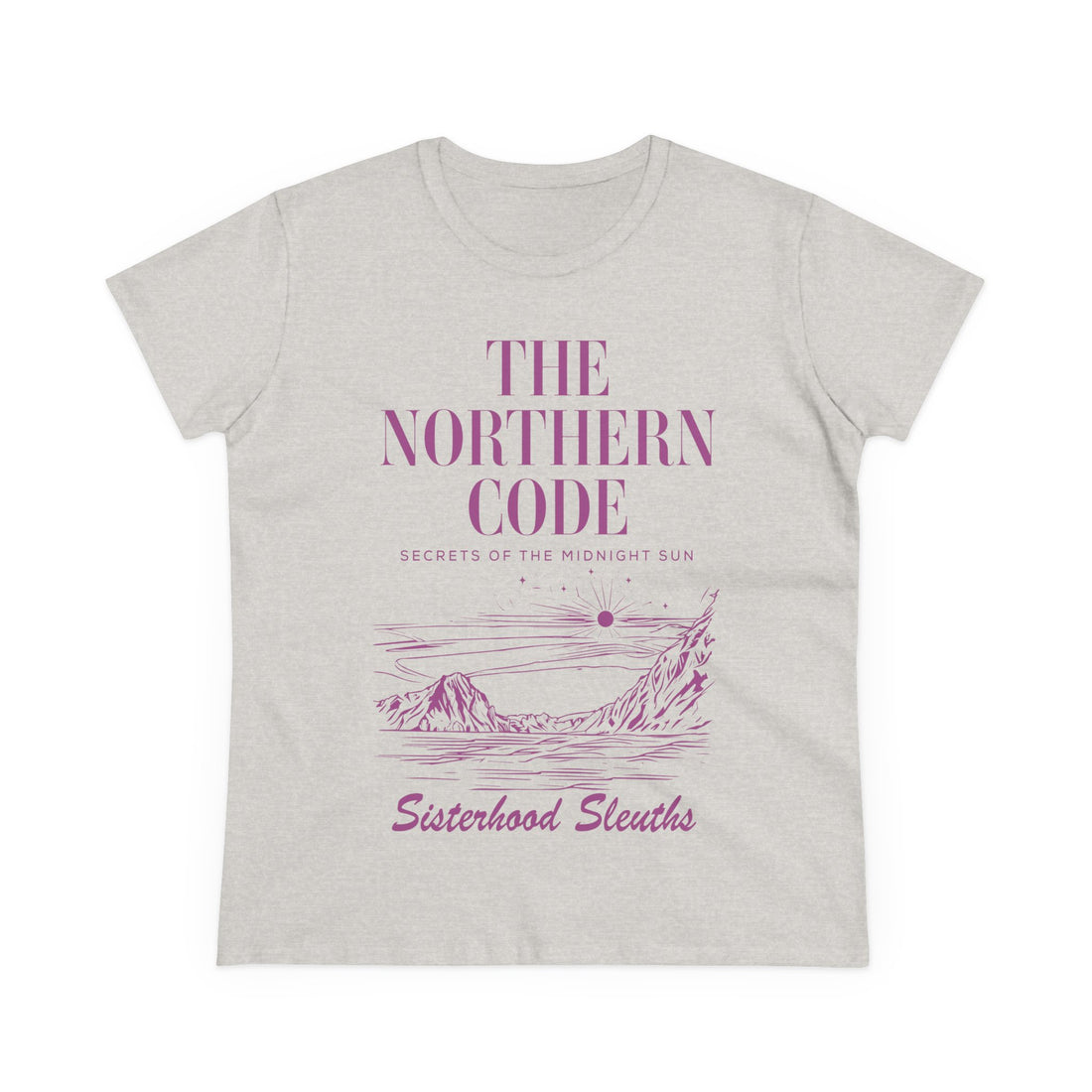 The Northern Code Tee — "Sisterhood Sleuths" Mystery Graphic Shirt