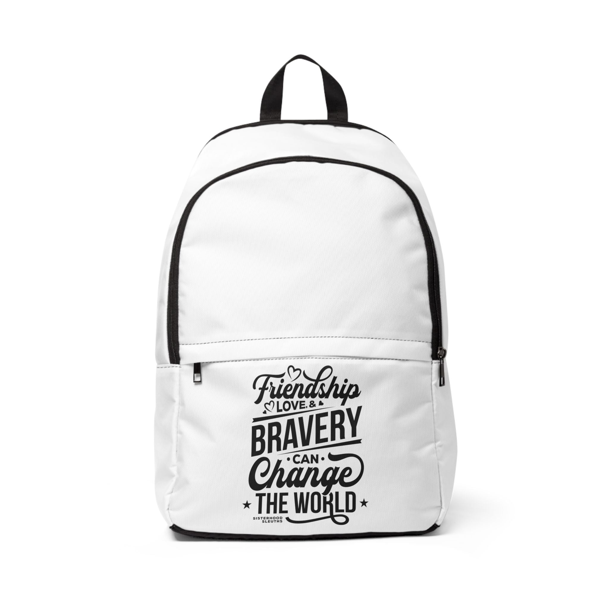Friendship Love & Bravery Can Change The World - Backpack