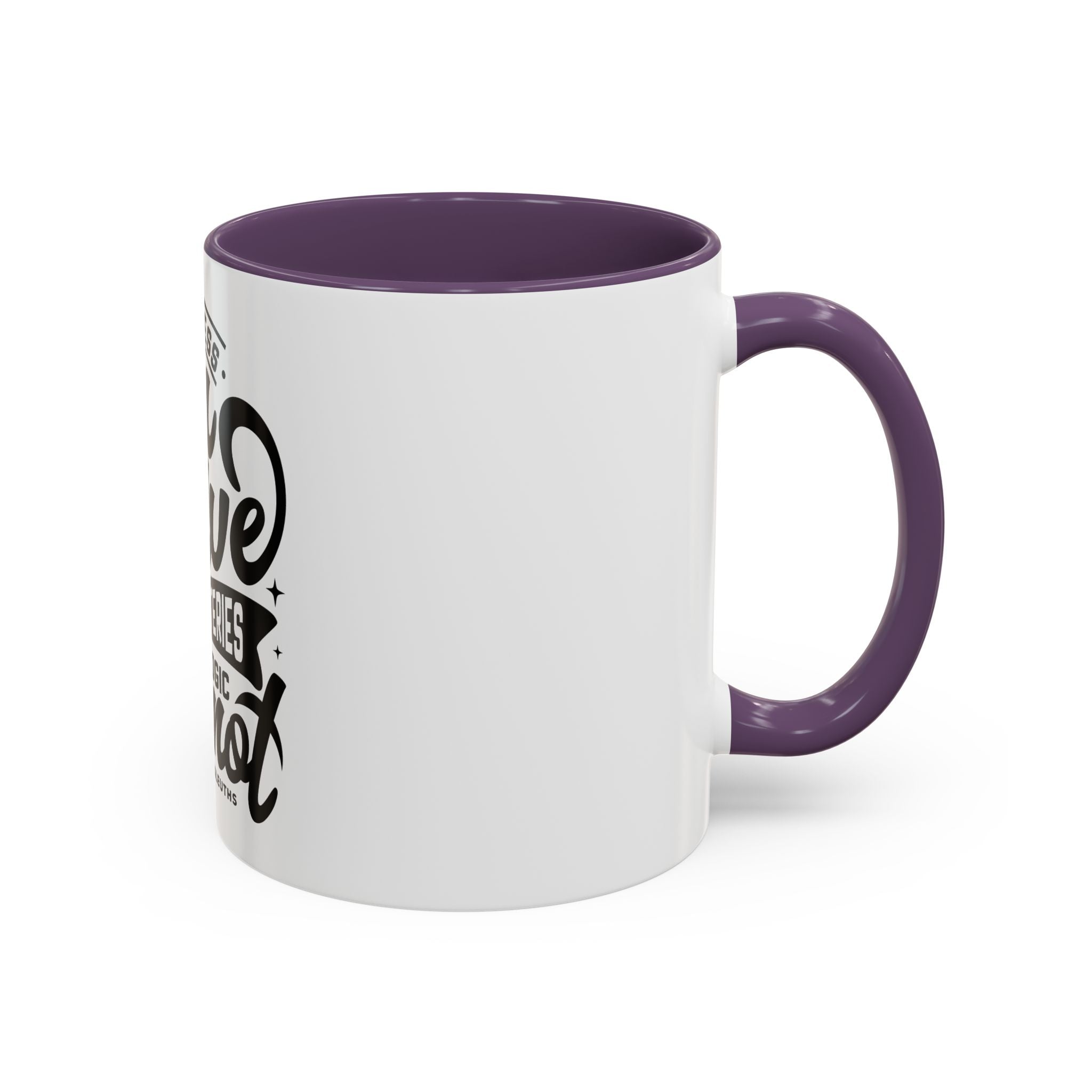 Kindness Can Solve Mysteries That Logic Cannot - Ceramic Mug
